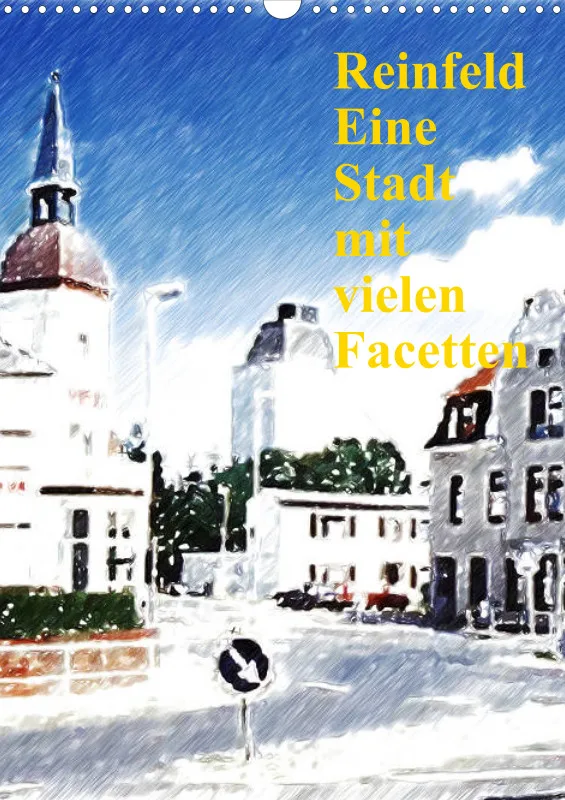 Reinfeld - Eine Stadt mit vielen Facetten