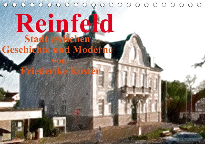 Reinfeld - Stadt zwischen Geschichte u. Moderne