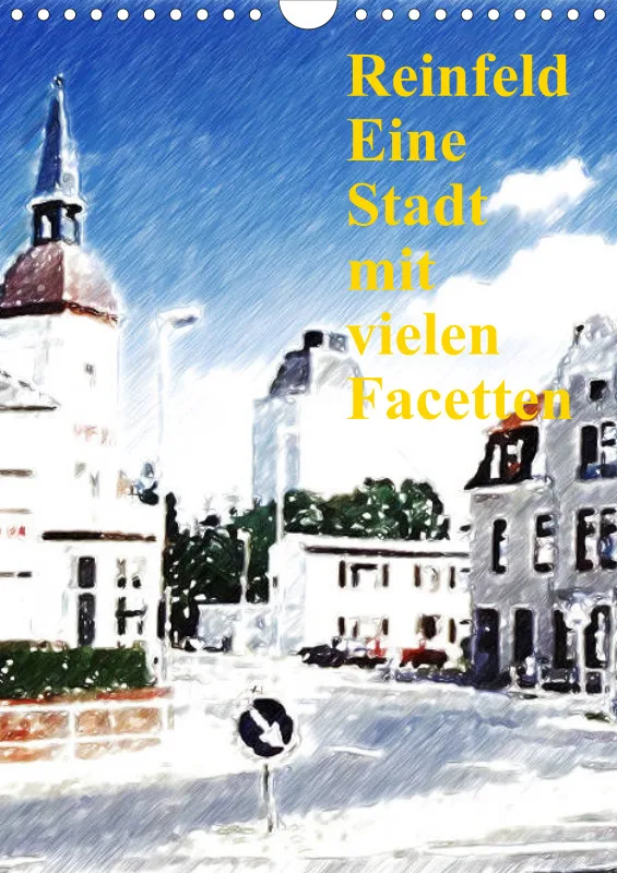 Reinfeld - Eine Stadt mit vielen Facetten