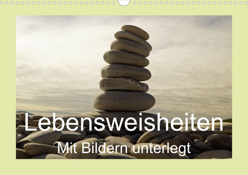 2025 A3 Lebensweisheiten mit Bildern unterlegt