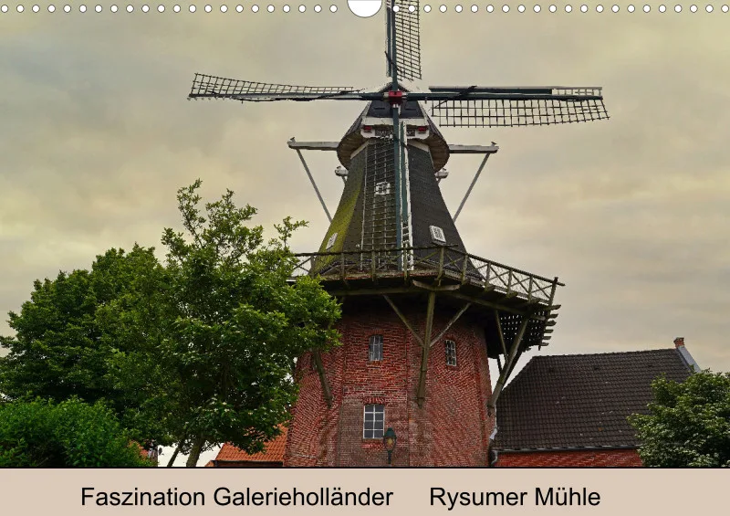 2025 A3 Faszination Galerieholländer Rysumer Mühle