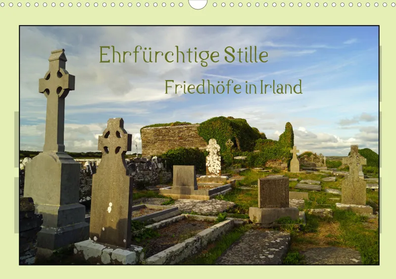 2025 A3 Ehrfürchtige Stille - Friedhöfe in Irland