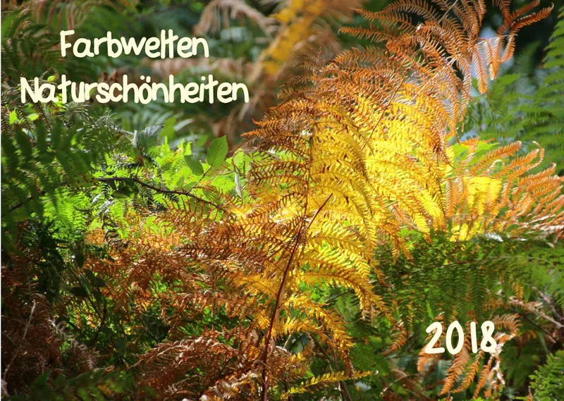 Farbwelten Naturschönheiten 2018