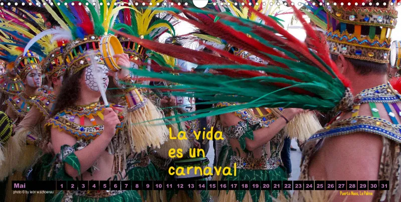 EDCAN_Nr.16_D/ESP_Panoramakalender_LA VIDA ES UN CARNAVAL_KALENDER/CALENDARIO_IMMERWÄHREND_PERMANENTE