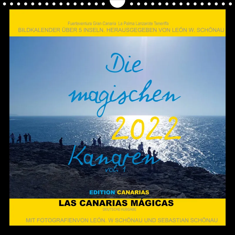 Nr. 18_D_EDITIONCANARIAS-Wandkalender_2022_Die magischen Kanaren_Format 30x30