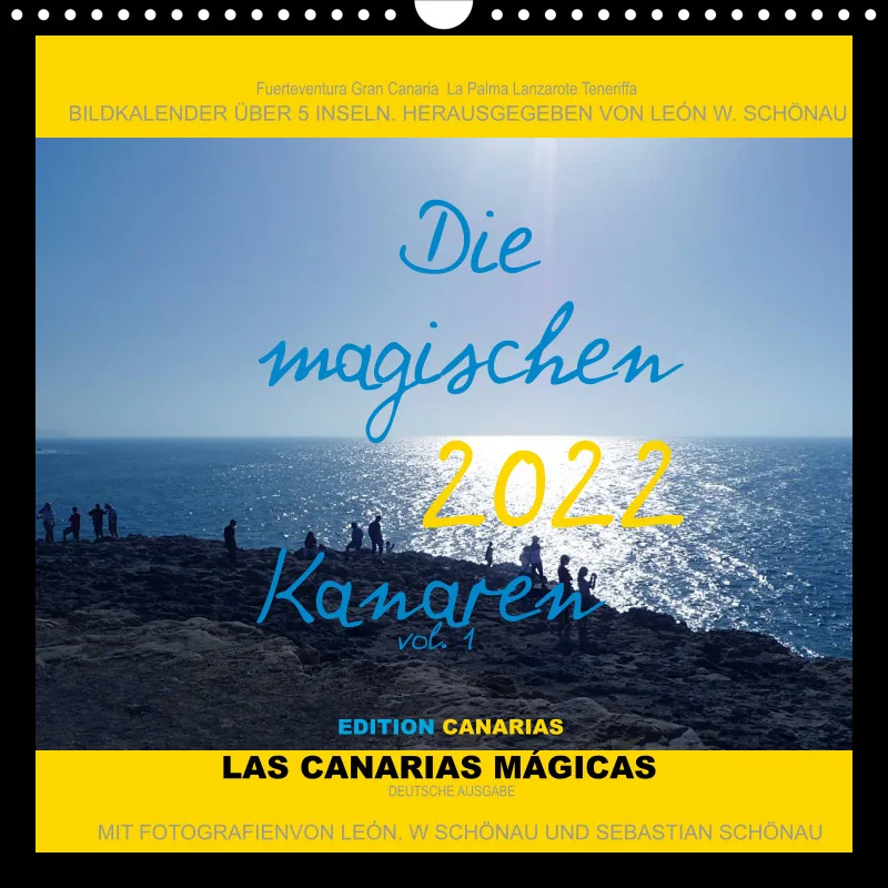 Nr. 18_D_EDITIONCANARIAS-Wandkalender_2022_Die magischen Kanaren_Format 30x30
