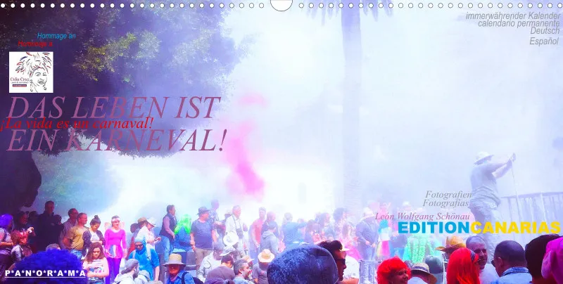 EDCAN_Nr.16_D/ESP_Panoramakalender_LA VIDA ES UN CARNAVAL_KALENDER/CALENDARIO_IMMERWÄHREND_PERMANENTE
