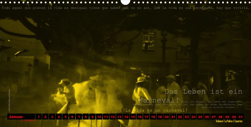 EDCAN_Nr.16_D/ESP_Panoramakalender_LA VIDA ES UN CARNAVAL_KALENDER/CALENDARIO_IMMERWÄHREND_PERMANENTE