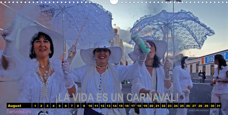 EDCAN_Nr.16_D/ESP_Panoramakalender_LA VIDA ES UN CARNAVAL_KALENDER/CALENDARIO_IMMERWÄHREND_PERMANENTE