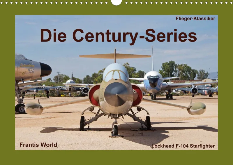 Flieger-Klassiker - Die Century Series