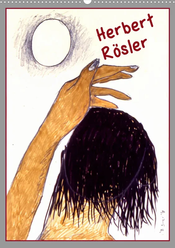 Kunstkalender ... Herbert Rösler DIN A 2 Immerwährend Neutral