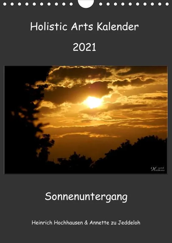 Holistic Arts Sonnenuntergang Termin-Kalender 2021 - Sonnenuntergang