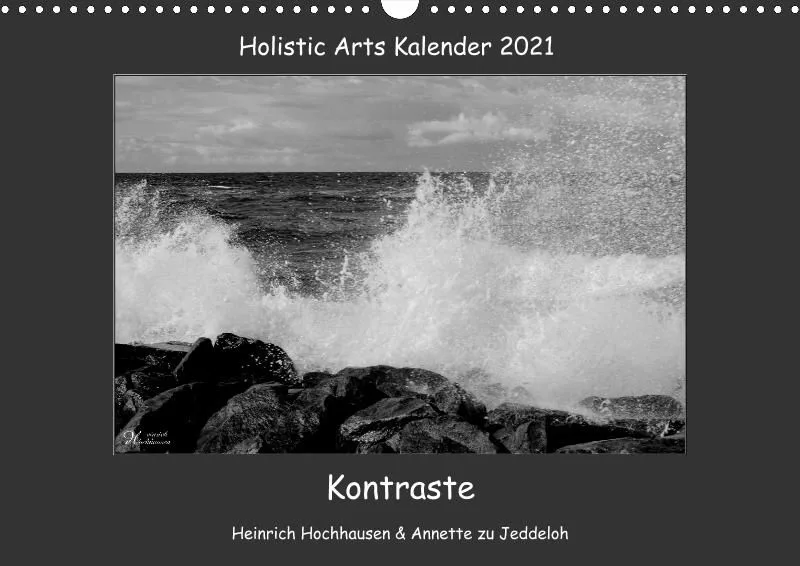 Holistic Arts Schwarzweiß-Kalender 2021 - Kontraste A3