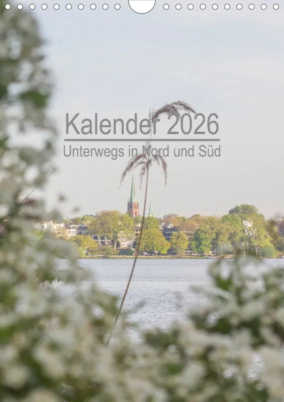 Kalender 2026 - Unterwegs in Nord und Süd
