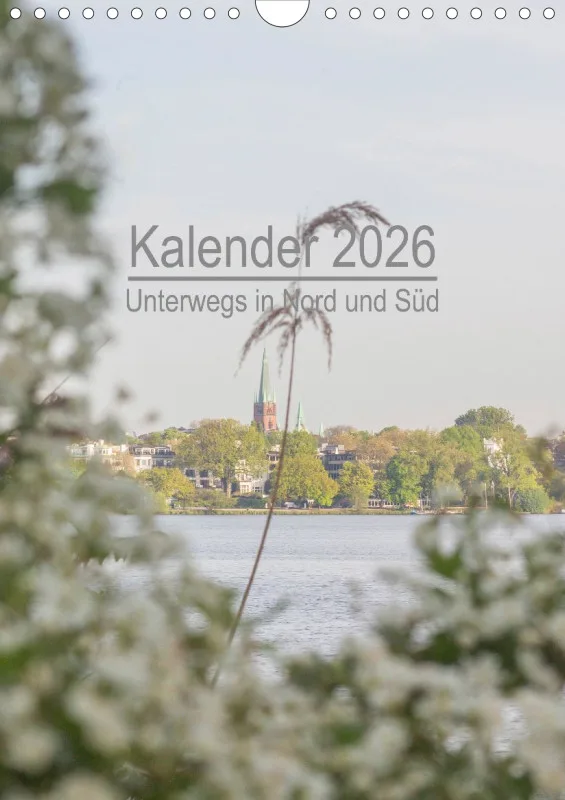 Kalender 2026 - Unterwegs in Nord und Süd