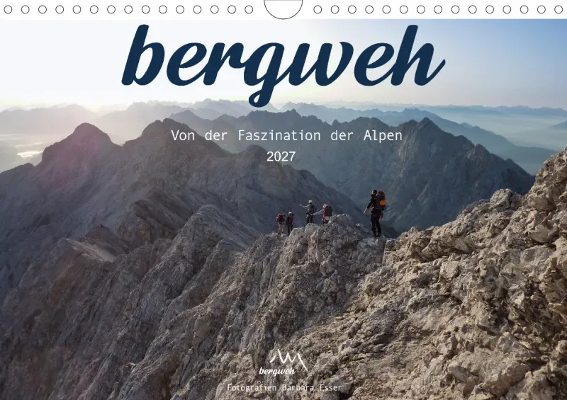 Bergweh - Von der Faszination der Alpen 2027-A4