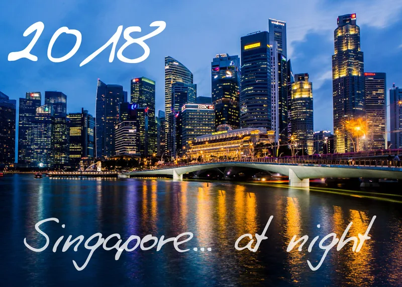 Singapore... by night 2018