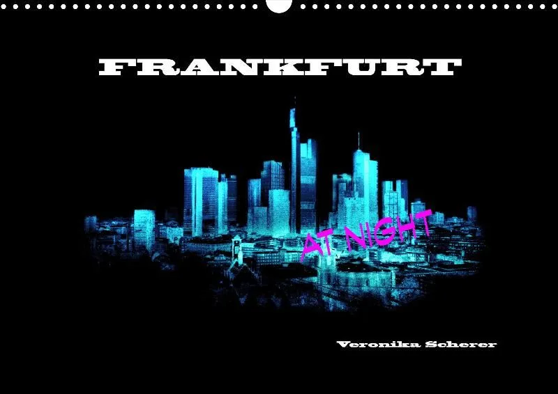 Fotokalender / FRANKFURT AT NIGHT