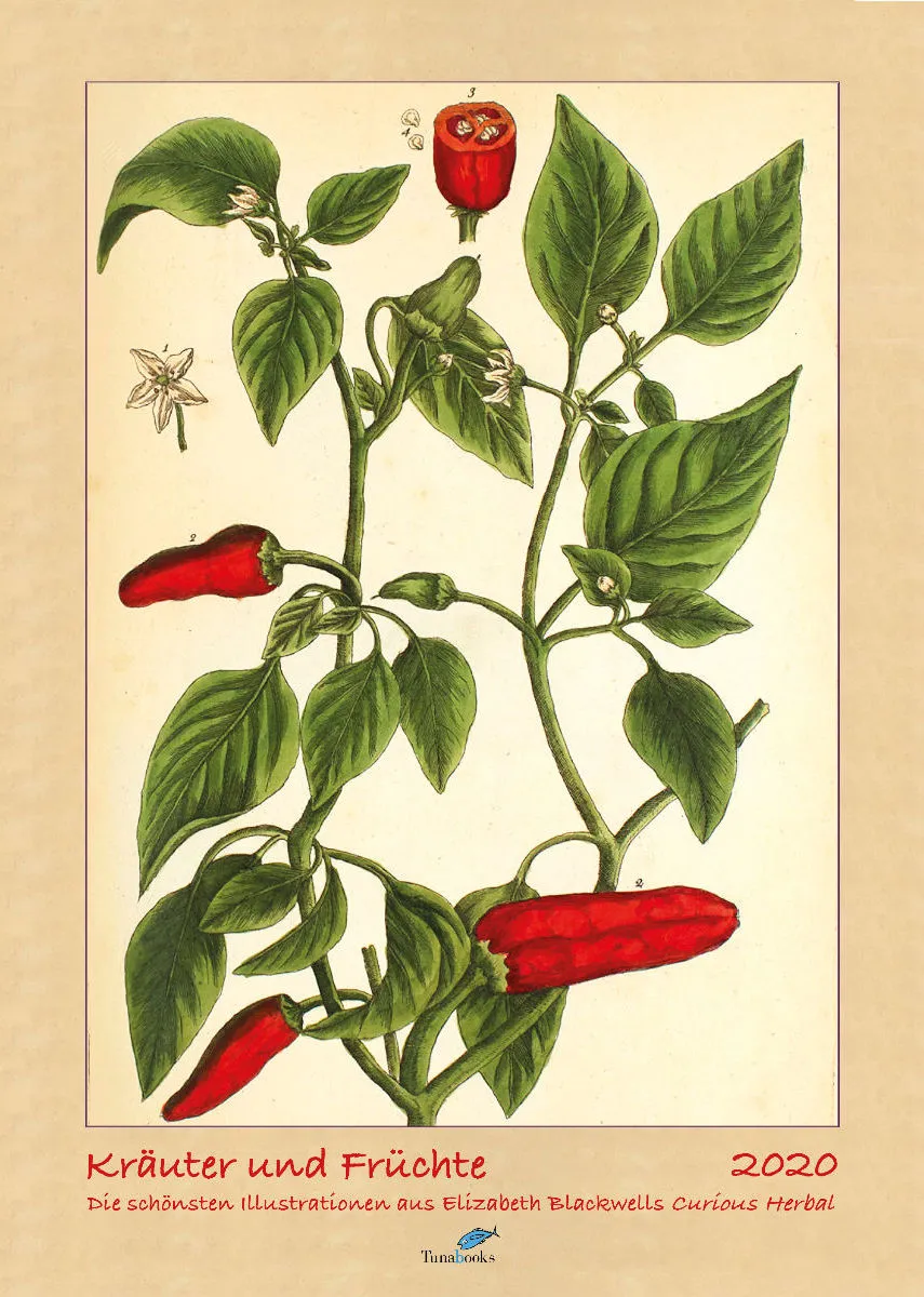 Kräuter und Früchte. Die schönsten Illustrationen aus Elizabeth Blackwells "Curious Herbal". 2020