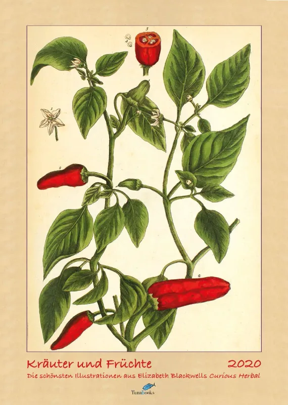 Kräuter und Früchte. Die schönsten Illustrationen aus Elizabeth Blackwells "Curious Herbal". 2020